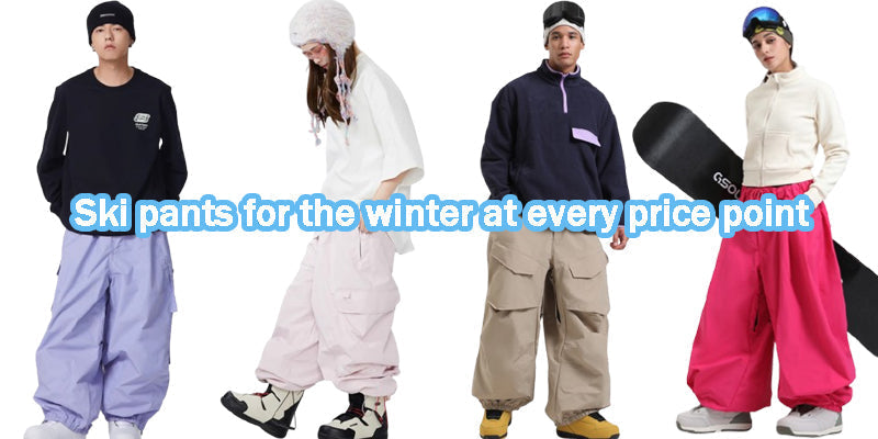 Ski pants for the winter at every price point